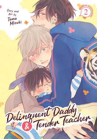 Cover of Delinquent Daddy and Tender Teacher Vol 2