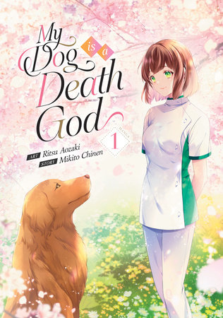 Cover of My Dog is a Death God Vol. 1