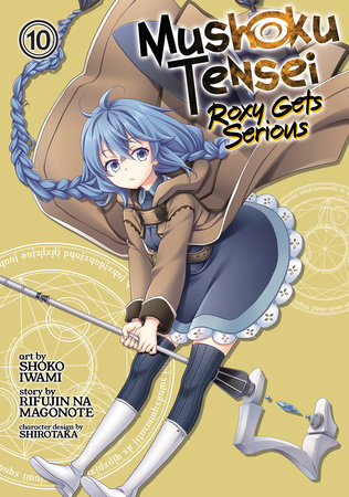 Cover of Mushoku Tensei: Roxy Gets Serious Vol 10