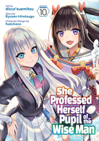 Cover of She Professed Herself Pupil of the Wise Man Vol 10