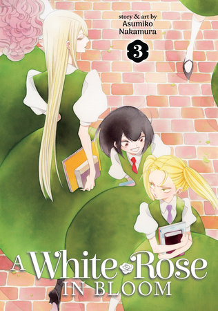 Cover of A White Rose in Bloom Vol 3