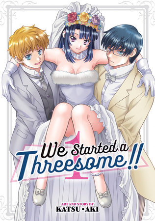 Cover of We Started a Threesome! Vol. 1