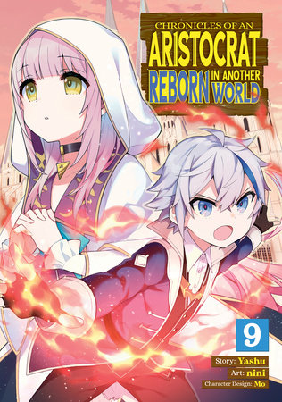 Cover of Chronicles of an Aristocrat Reborn in Another World Vol 9