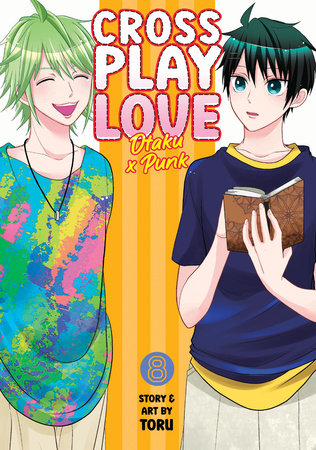 Cover of Crossplay Love: Otaku x Punk Vol 8