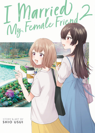 Cover of I Married My Female Friend Vol 2