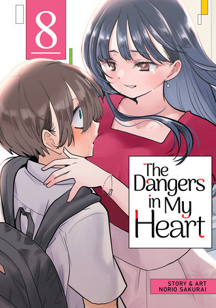 Cover of The Dangers in My Heart Vol 8