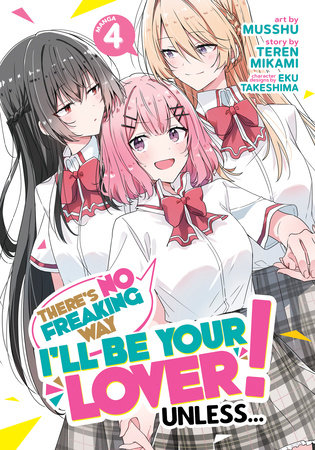 Cover of There's No Freaking Way I'll be Your Lover! Unless... Vol 4