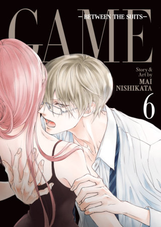 Cover of GAME: Between the Suits Vol. 6