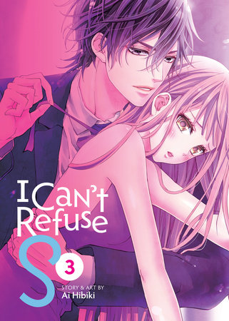 Cover of I Can't Refuse S Vol 3