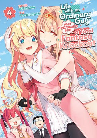 Cover of Life with an Ordinary Guy Who Reincarnated into a Total Fantasy Knockout Vol 4