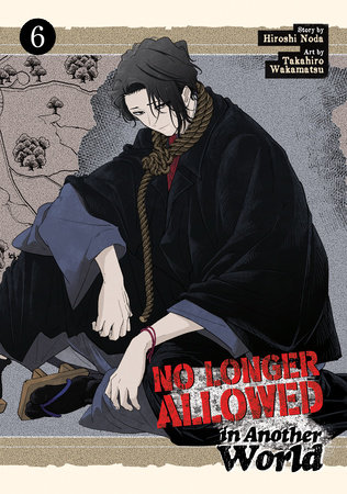 Cover of No Longer Allowed In Another World Vol 6