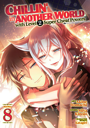 Cover of Chillin' in Another World with Level 2 Super Cheat Powers Vol 8