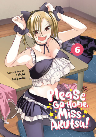 Cover of Please Go Home, Miss Akutsu! Vol 6