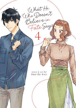 Cover of What He Who Doesn't Believe in Fate Says Vol 4