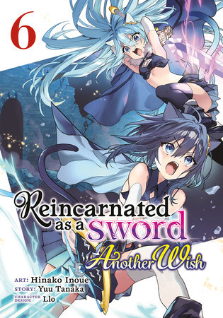 Cover of Reincarnated as a Sword: Another Wish Vol 6