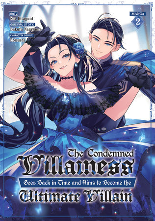 Cover of The Condemned Villainess Goes Back in Time and Aims to Become the Ultimate Villain Vol 2