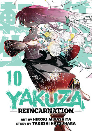 Cover of Yakuza Reincarnation Vol 10