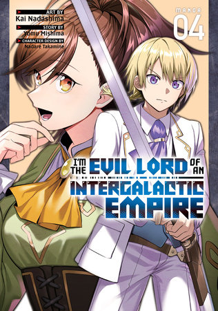 Cover of I'm the Evil Lord of an Intergalactic Empire! Vol 4