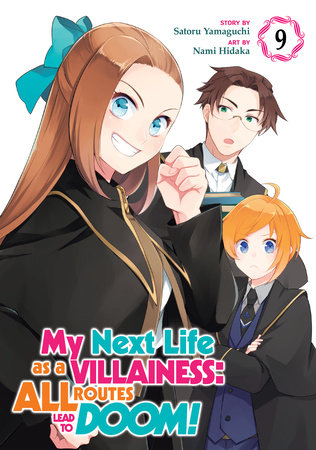 Cover of My Next Life as a Villainess: All Routes Lead to Doom! Vol 9