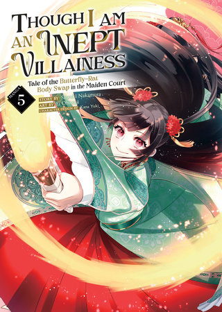 Cover of Though I Am an Inept Villainess: Tale of the Butterfly-Rat Body Swap in the Maiden Court Vol 5