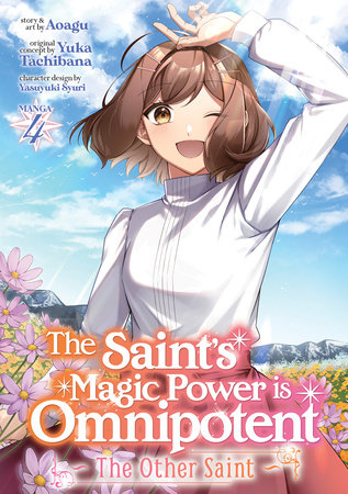 Cover of The Saint’s Magic Power is Omnipotent: The Other Saint Vol 4