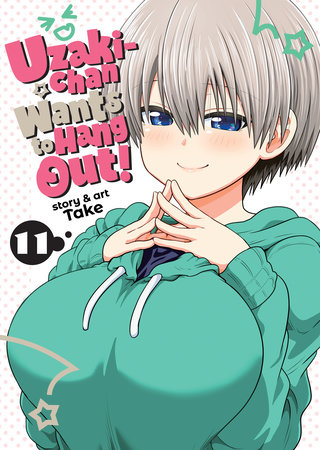Cover of Uzaki-chan Wants to Hang Out! Vol 11