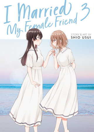 Cover of I Married My Female Friend Vol 3