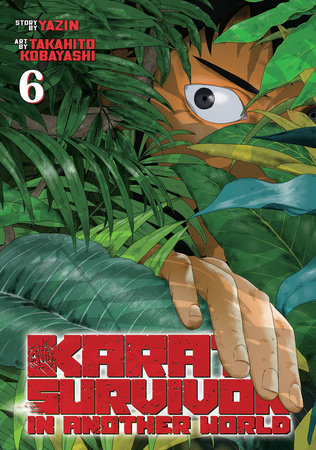 Cover of Karate Survivor in Another World Vol 6
