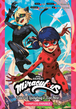 Cover of Miraculous: Tales of Ladybug & Cat Noir Complete Omnibus