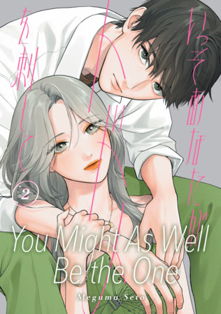 Cover of You Might As Well Be the One Vol 2
