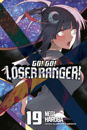 Cover of Go! Go! Loser Ranger! Vol 19