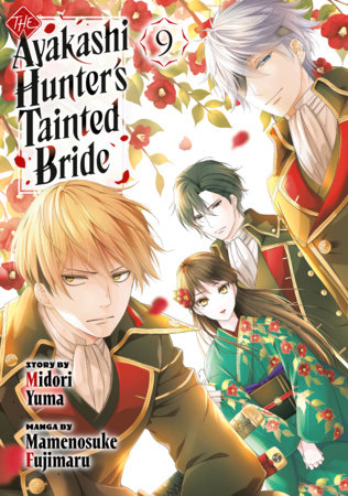 Cover of The Ayakashi Hunter's Tainted Bride Vol. 9
