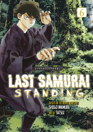 Cover of Last Samurai Standing Vol 6