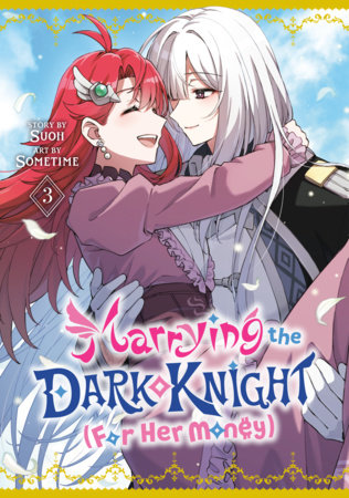 Cover of Marrying the Dark Knight (For Her Money) Vol. 3