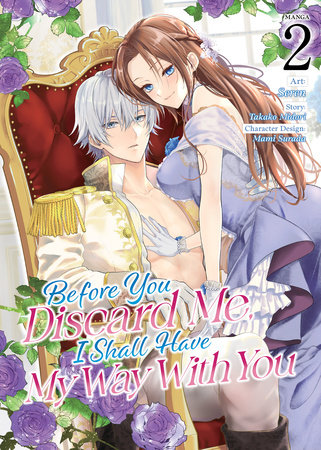 Cover of Before You Discard Me, I Shall Have My Way With You Vol 2
