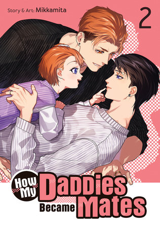 Cover of How My Daddies Became Mates Vol 2