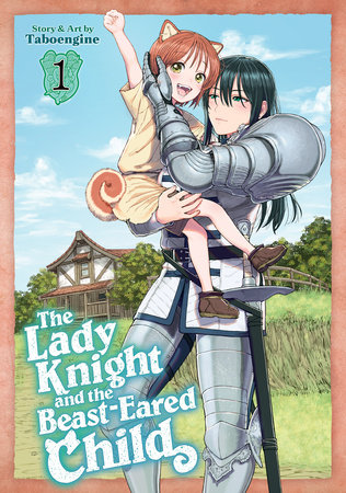 Cover of The Lady Knight and the Beast-Eared Child