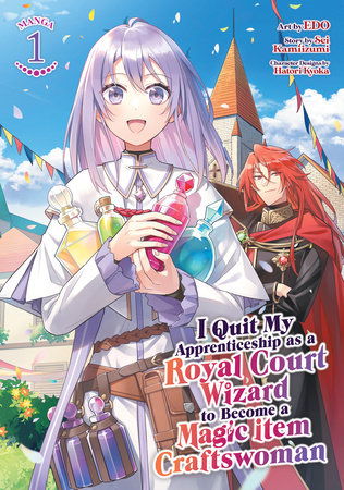 Cover of I Quit My Apprenticeship as a Royal Court Wizard to Become a Magic Item Craftswoman Vol. 1