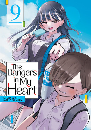 Cover of The Dangers in My Heart Vol 9