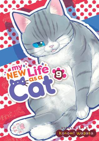 Cover of My New Life as a Cat Vol 9