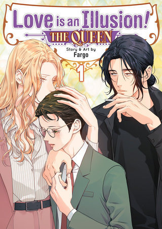 Cover of Love is an Illusion! - The Queen Vol. 1