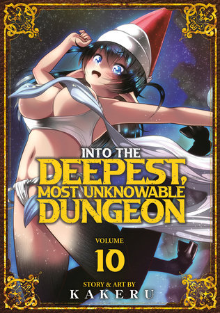 Cover of Into the Deepest, Most Unknowable Dungeon Vol 10