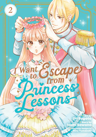 Cover of I Want to Escape from Princess Lessons Vol 2
