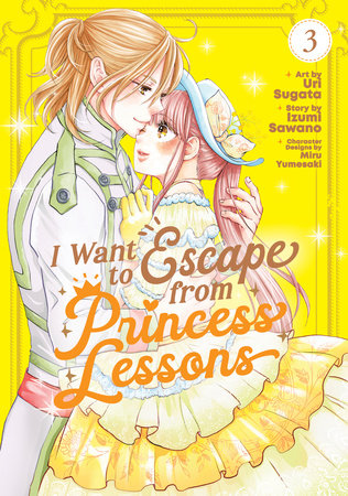 Cover of I Want to Escape from Princess Lessons Vol 3
