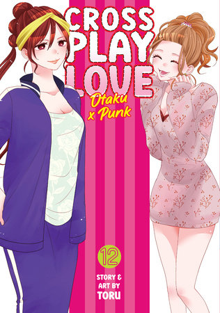 Cover of Crossplay Love: Otaku x Punk Vol 12