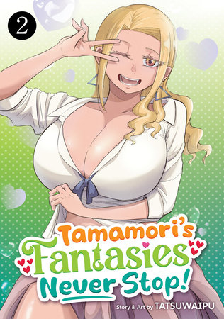 Cover of Tamamori's Fantasies Never Stop! Vol 2