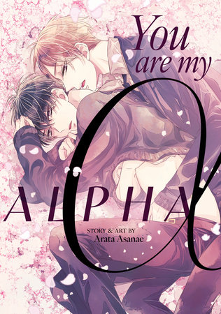 Cover of You Are My Alpha Oneshot