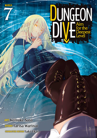 Cover of DUNGEON DIVE: Aim for the Deepest Level Vol 7