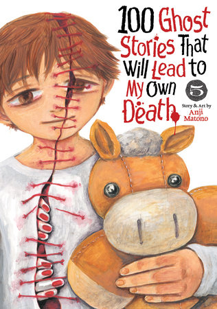 Cover of 100 Ghost Stories That Will Lead to My Own Death Vol 5