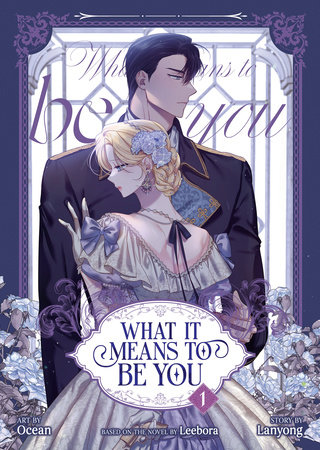 Cover of What it Means to Be You Vol. 1